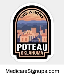 Enroll in a Poteau Oklahoma Medicare Plan.